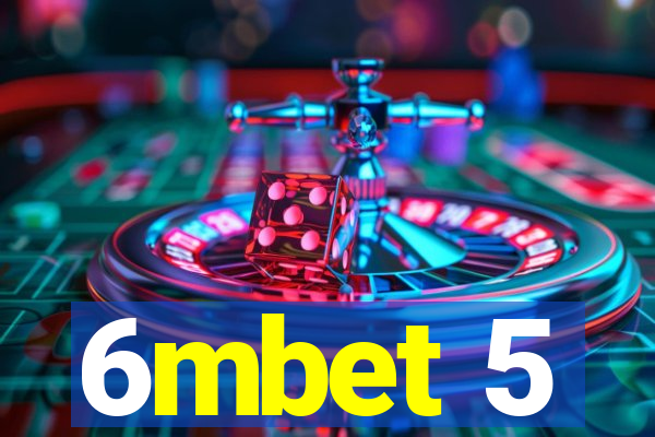 6mbet 5