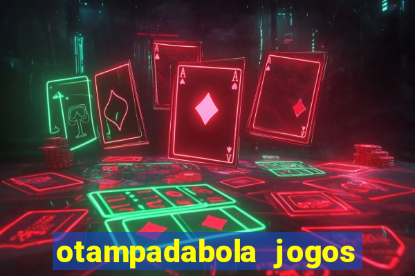 otampadabola jogos ao vivo palmeiras