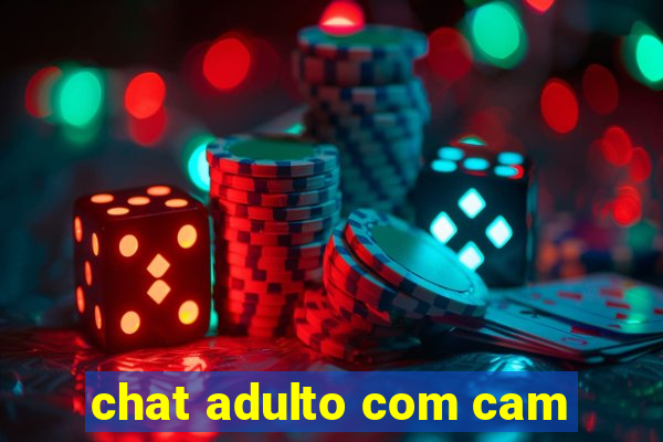 chat adulto com cam