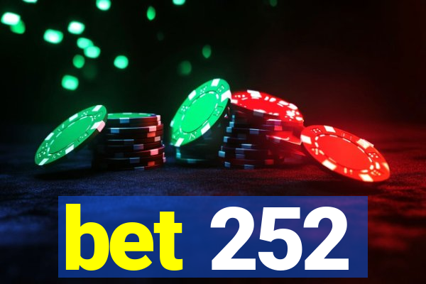 bet 252