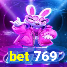 bet 769