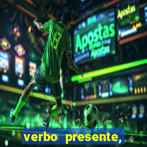 verbo presente, passado e futuro 3 ano