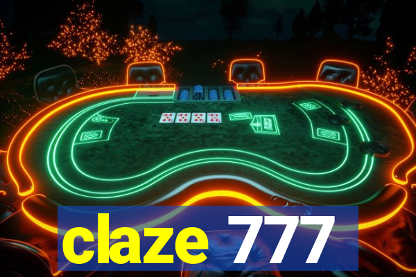 claze 777