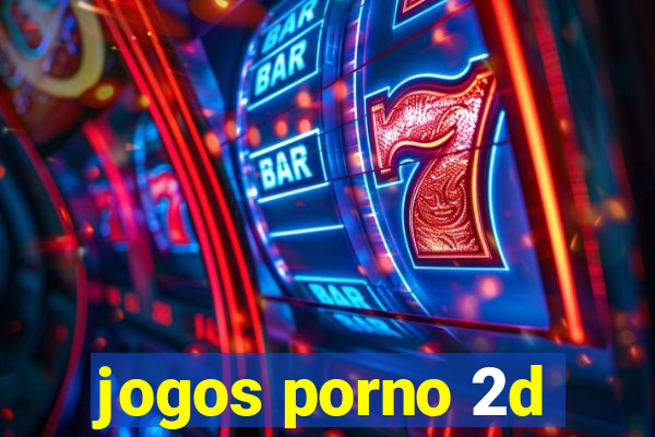 jogos porno 2d