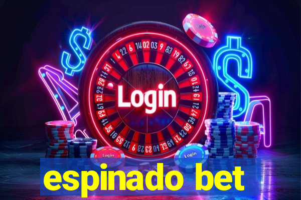 espinado bet