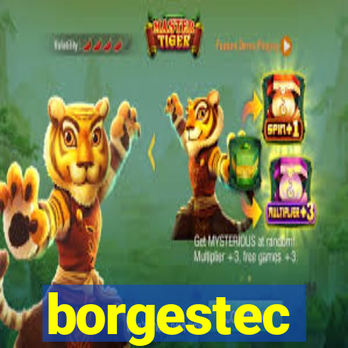 borgestec