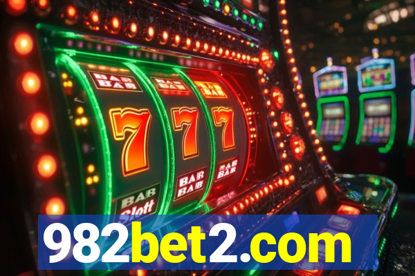 982bet2.com