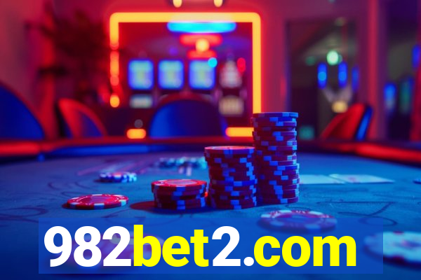 982bet2.com