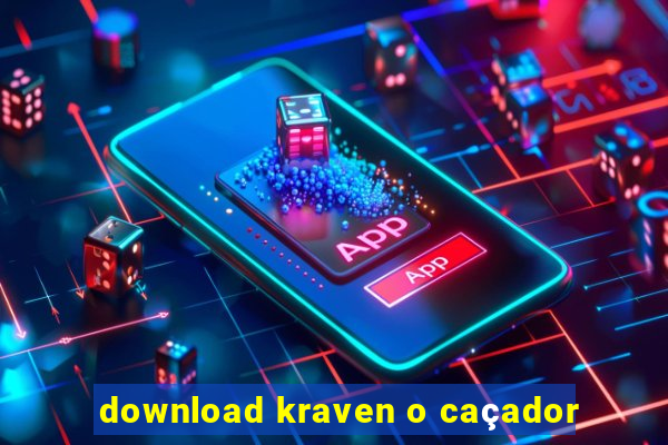 download kraven o caçador