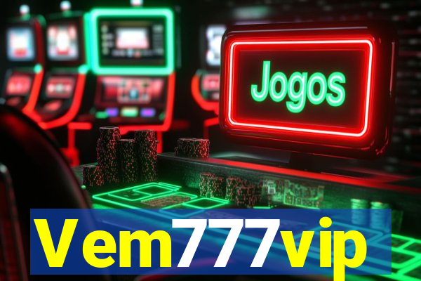 Vem777vip