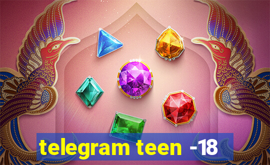 telegram teen -18