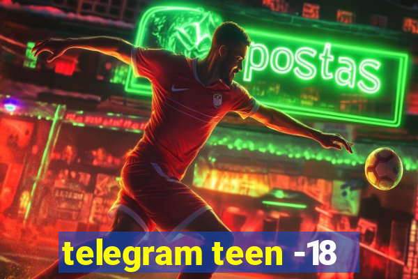 telegram teen -18