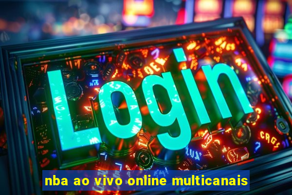 nba ao vivo online multicanais