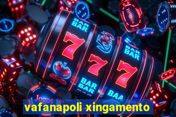 vafanapoli xingamento