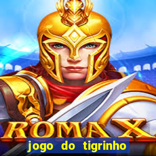 jogo do tigrinho plataforma chinesa