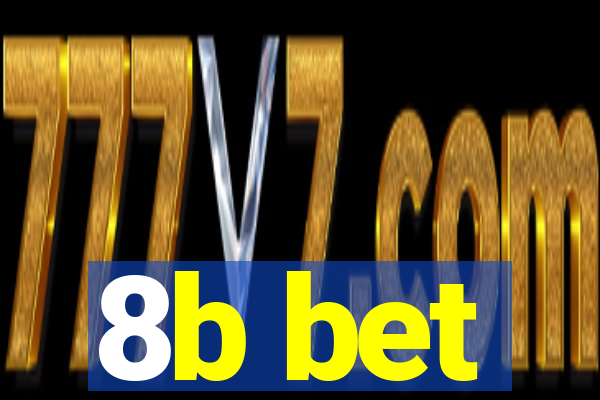 8b bet