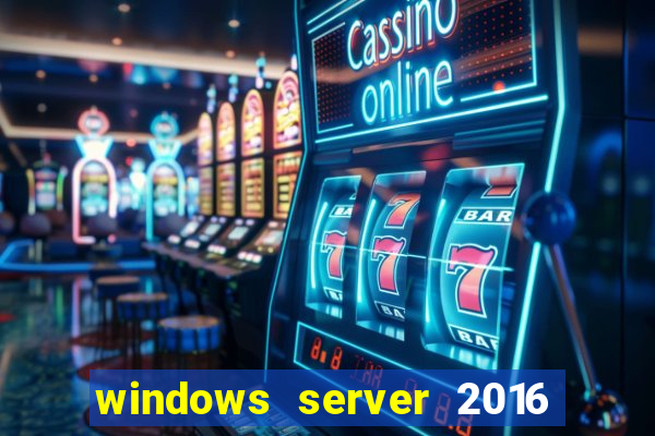 windows server 2016 download iso pt br