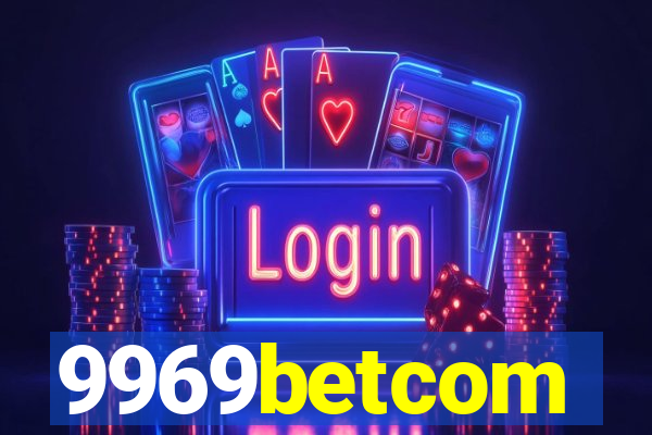 9969betcom