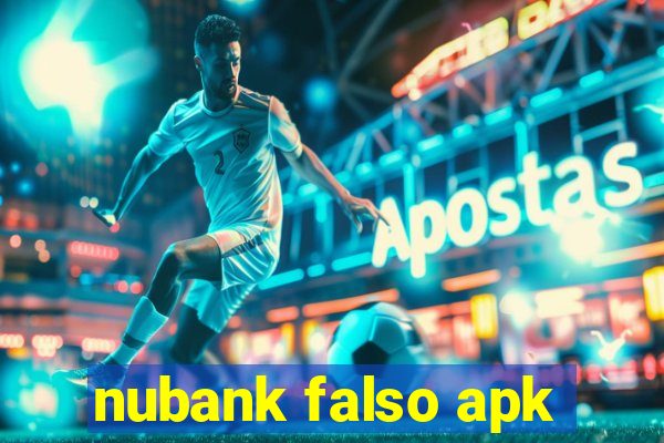 nubank falso apk