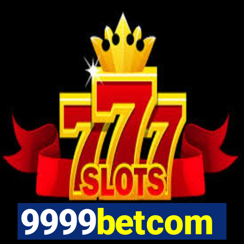 9999betcom