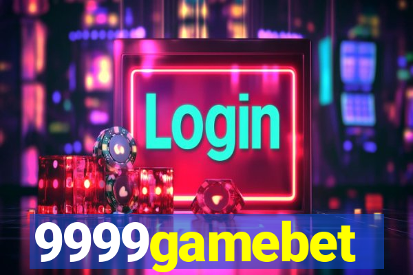 9999gamebet