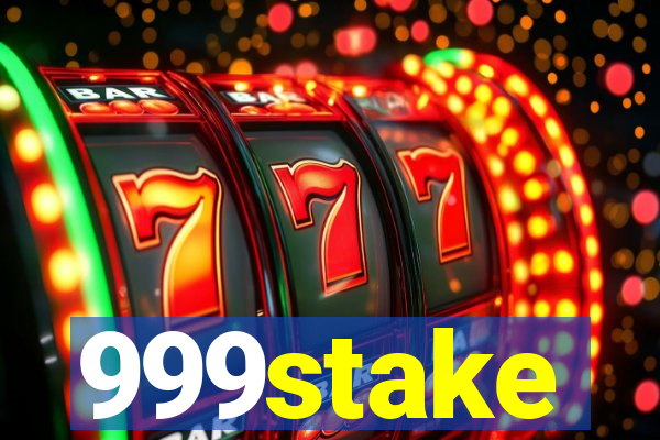 999stake