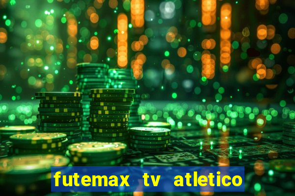 futemax tv atletico x botafogo