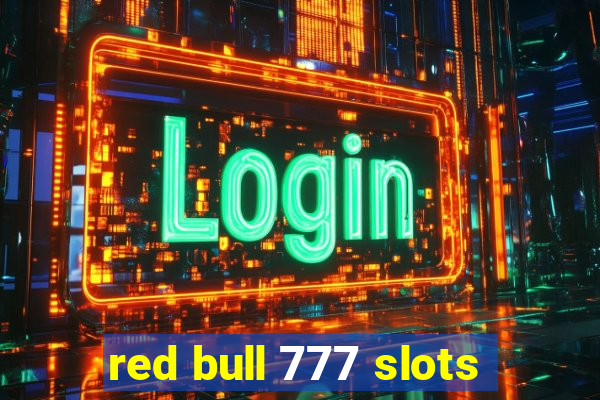 red bull 777 slots