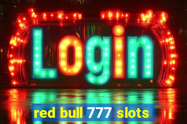 red bull 777 slots