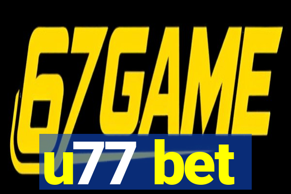 u77 bet