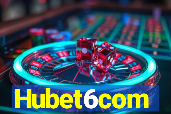 Hubet6com