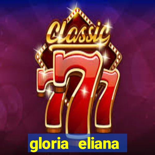 gloria eliana ribeiro letra