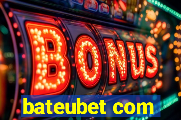 bateubet com