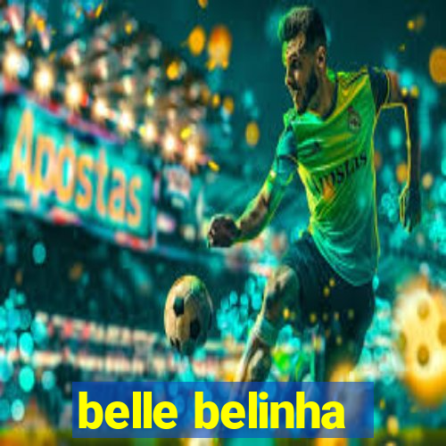 belle belinha