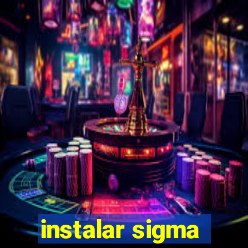 instalar sigma