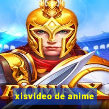 xisvideo de anime