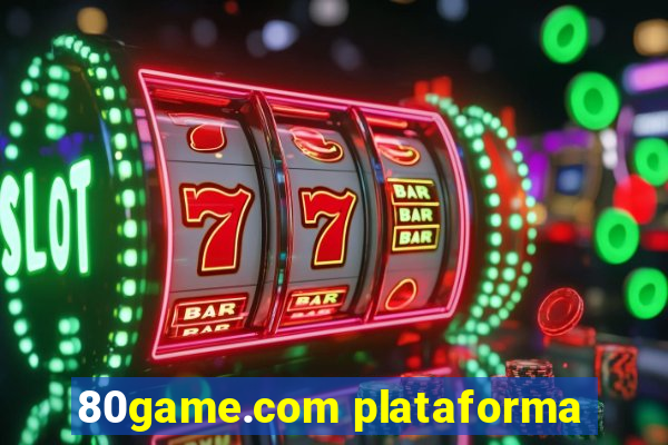 80game.com plataforma