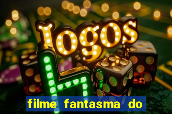 filme fantasma do natal passado