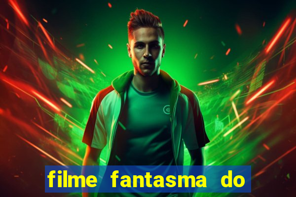 filme fantasma do natal passado