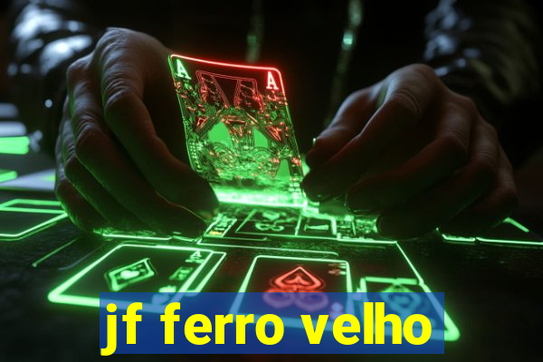 jf ferro velho