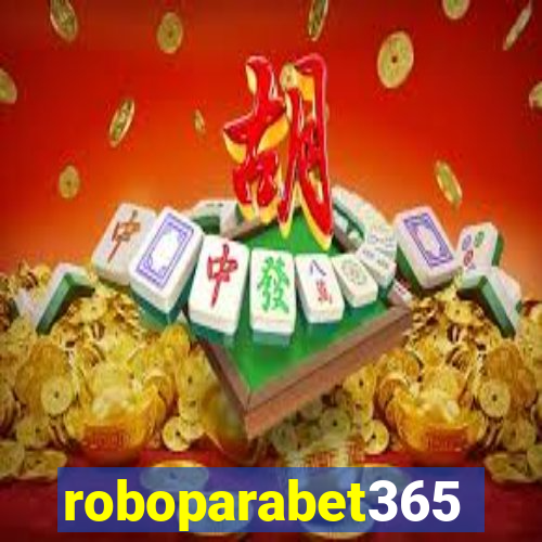 roboparabet365