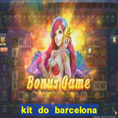 kit do barcelona dls 19