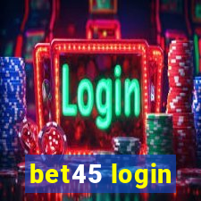 bet45 login