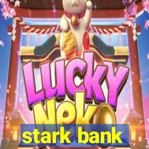 stark bank