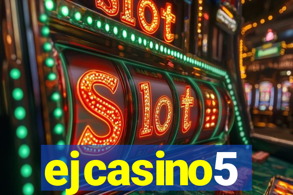 ejcasino5