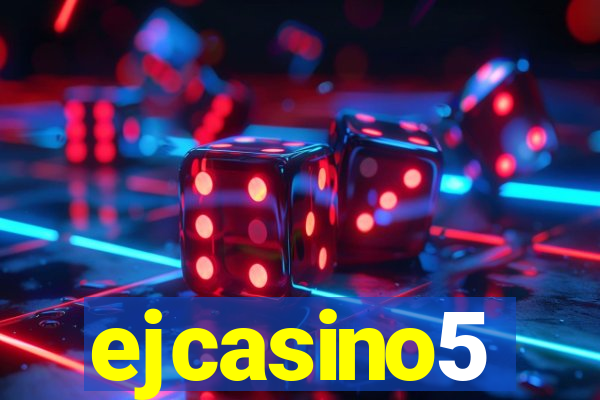 ejcasino5