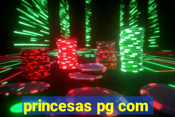 princesas pg com