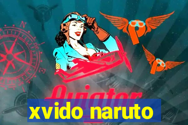 xvido naruto