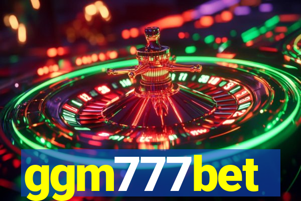 ggm777bet