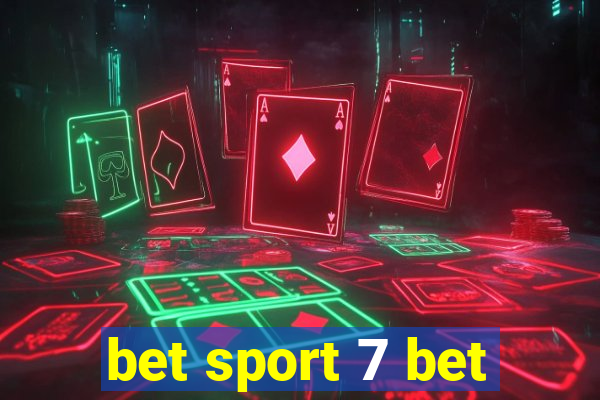 bet sport 7 bet